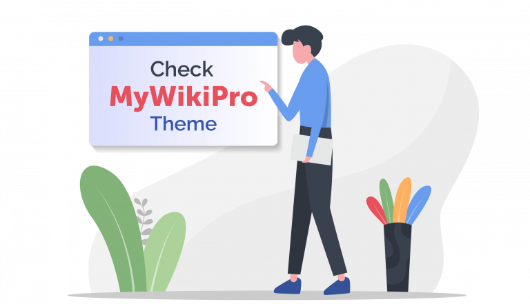 Click Here To Check MyWiki Pro Theme
